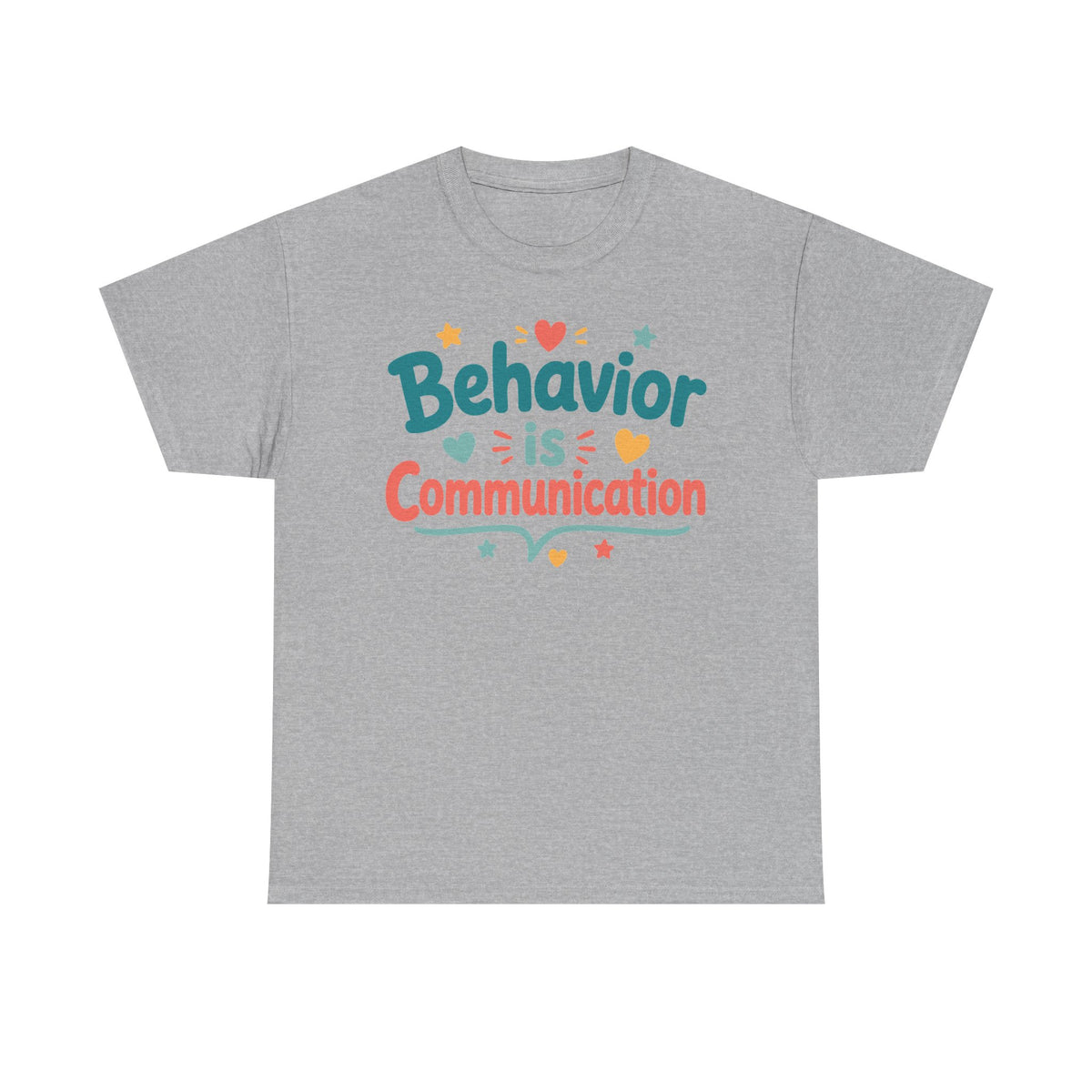 Behavior Is Communication T‑Shirt — Autism Awareness, ABA Therapist Gift