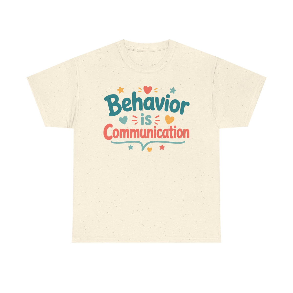 Behavior Is Communication T‑Shirt — Autism Awareness, ABA Therapist Gift